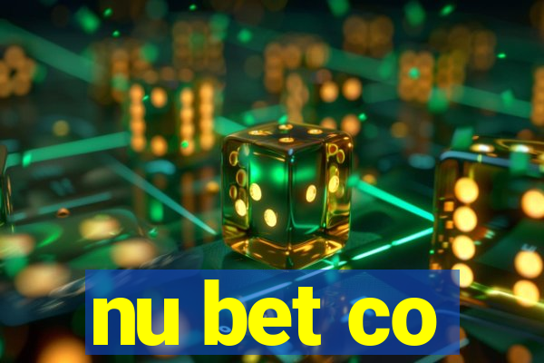 nu bet co